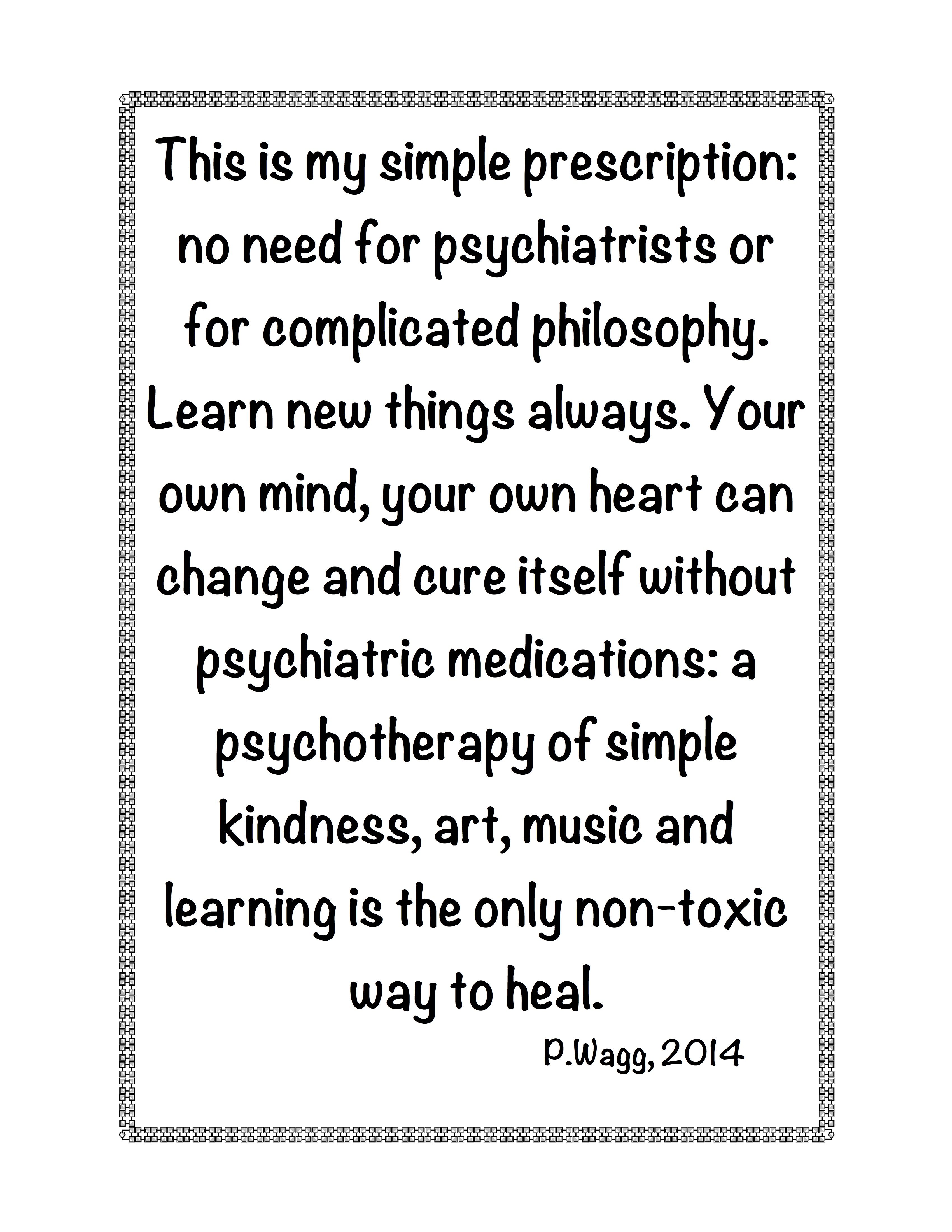 PRESCRIPTION FOR PSYCHIATRIC HEALING