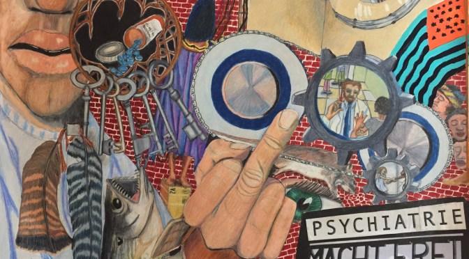 Psychiatrie Macht Frei…(huh?) Art Work